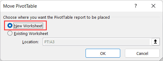 Chọn tùy chọn New Worksheet để tạo sheet mới cho Pivot Table