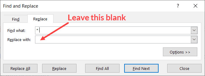 Leave the replace with field blank