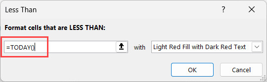 Nhập công thức Today vào hộp thoại Less than