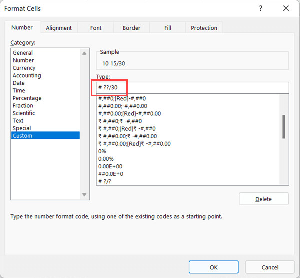 Nhập mã định dạng tùy chỉnh # ??/30 vào ô Type