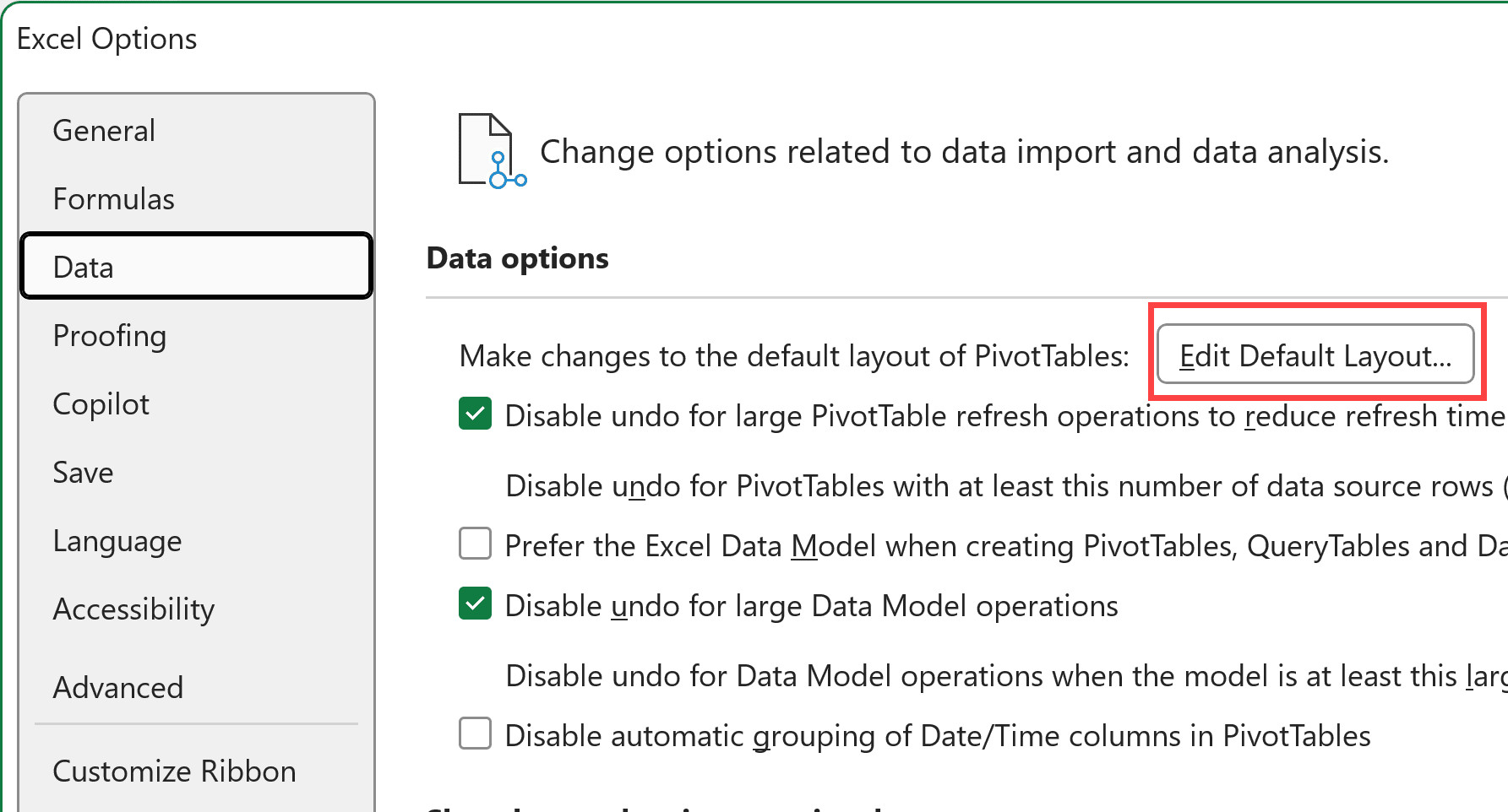 Nhấp vào nút Edit Default Layout trong phần Data Options