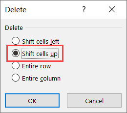 Nhấp vào tùy chọn Shift Cells Up