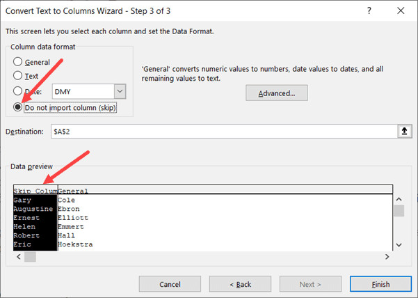 Select Do no import column in Step 3 of Text to Column wizard